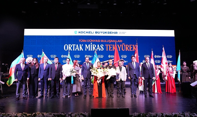 Kocaeli, Türk Dünyası’nın kültürel buluşma noktası oldu